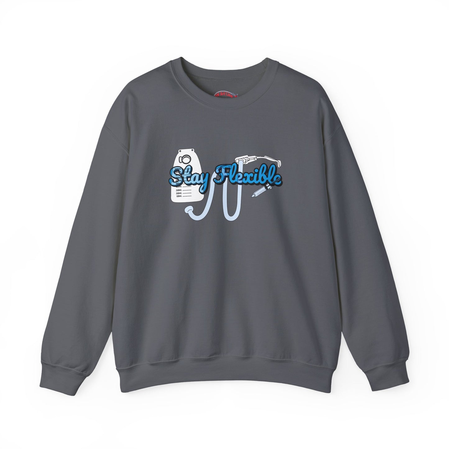 Stay Flexible Sweatshirt, Funny Nurse Humor, Flex-Seal Fecal Management, ICU, ER, Critical Care, RN Gift, Medical Gag Apparel