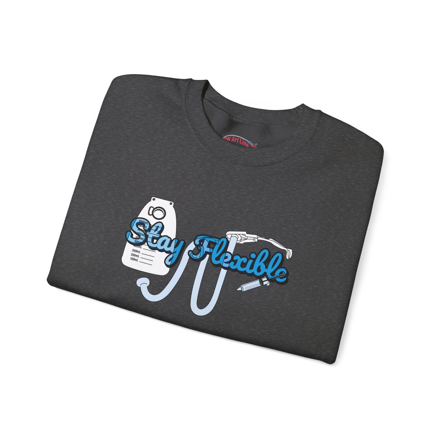 Stay Flexible Sweatshirt, Funny Nurse Humor, Flex-Seal Fecal Management, ICU, ER, Critical Care, RN Gift, Medical Gag Apparel