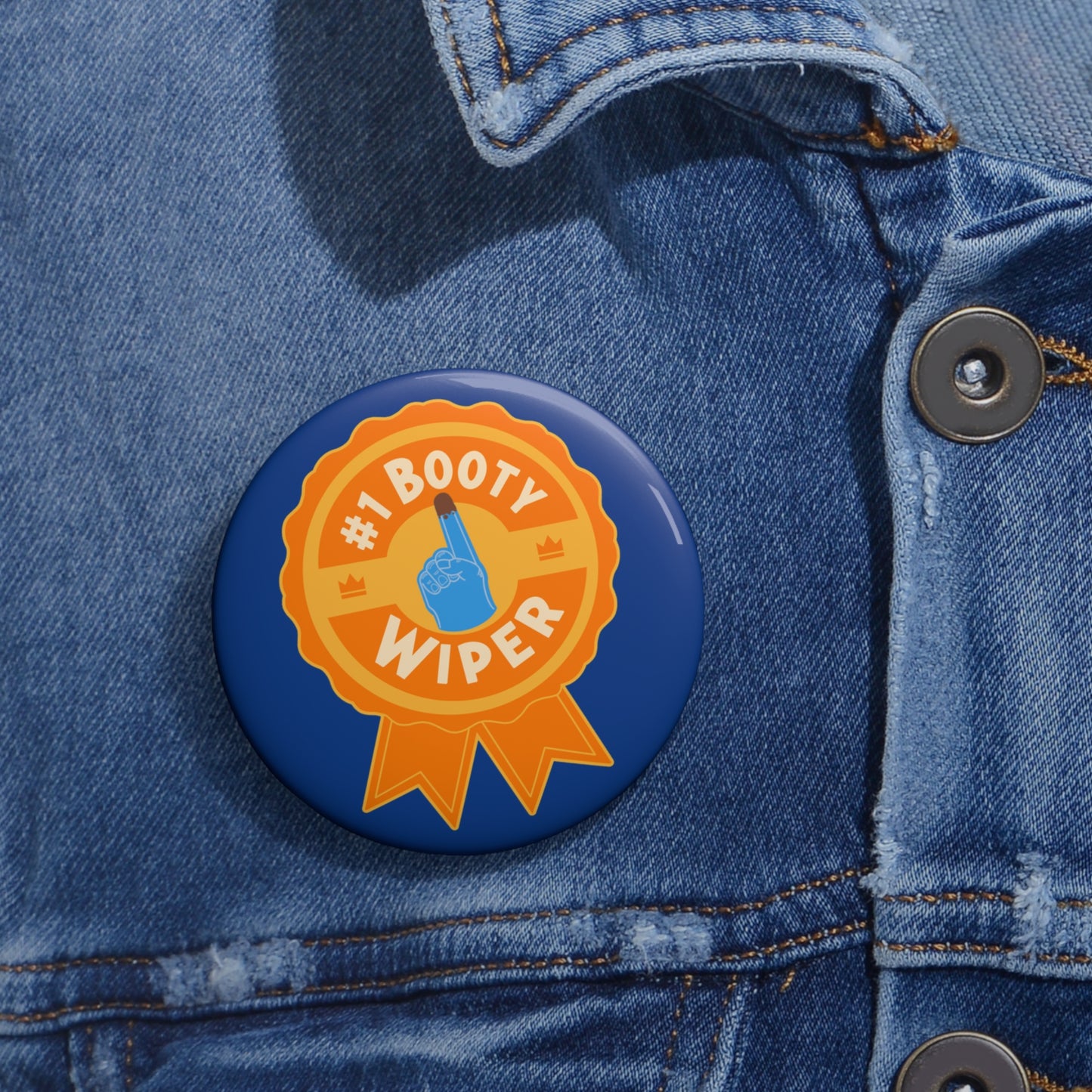 Number One Booty Wiper, Custom Nursing Button Pin, Great Gift, Accessory for Nurses, CNAs, Healthcare Workers