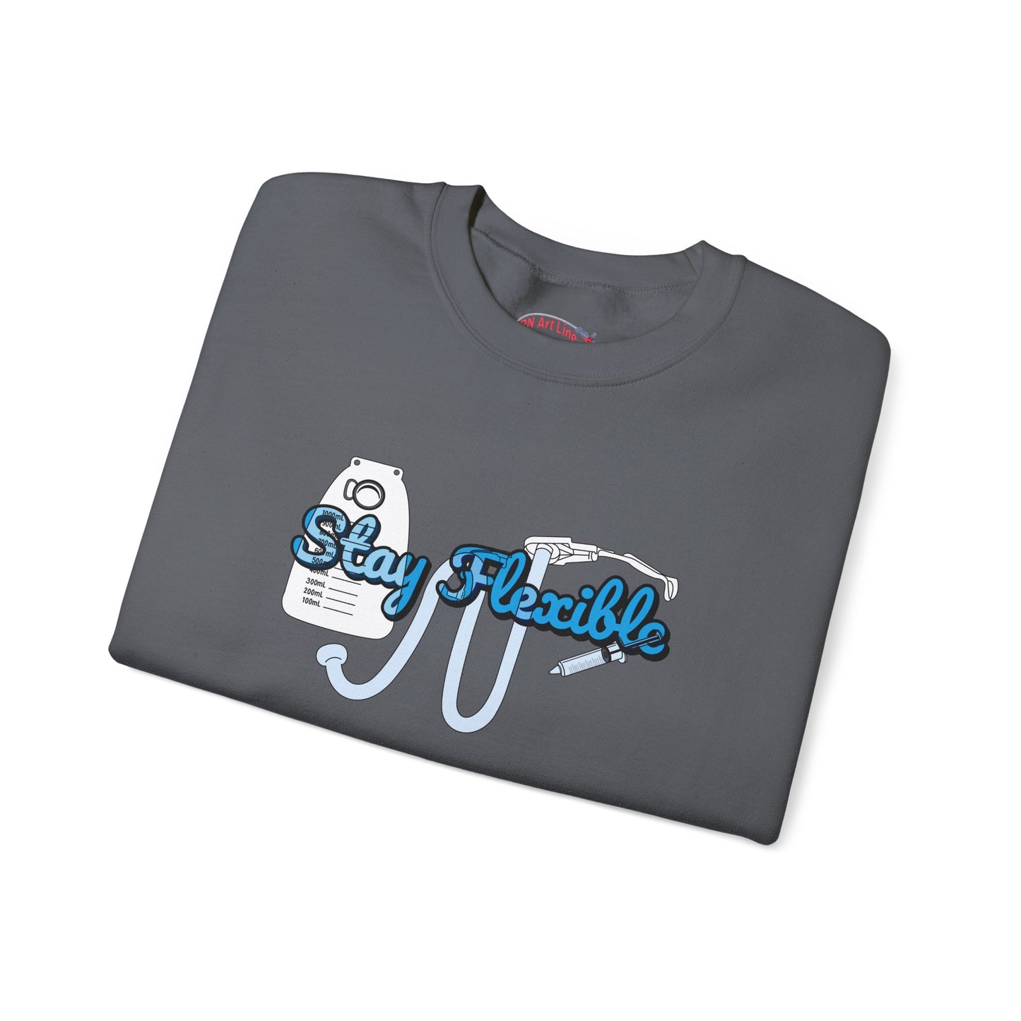Stay Flexible Sweatshirt, Funny Nurse Humor, Flex-Seal Fecal Management, ICU, ER, Critical Care, RN Gift, Medical Gag Apparel