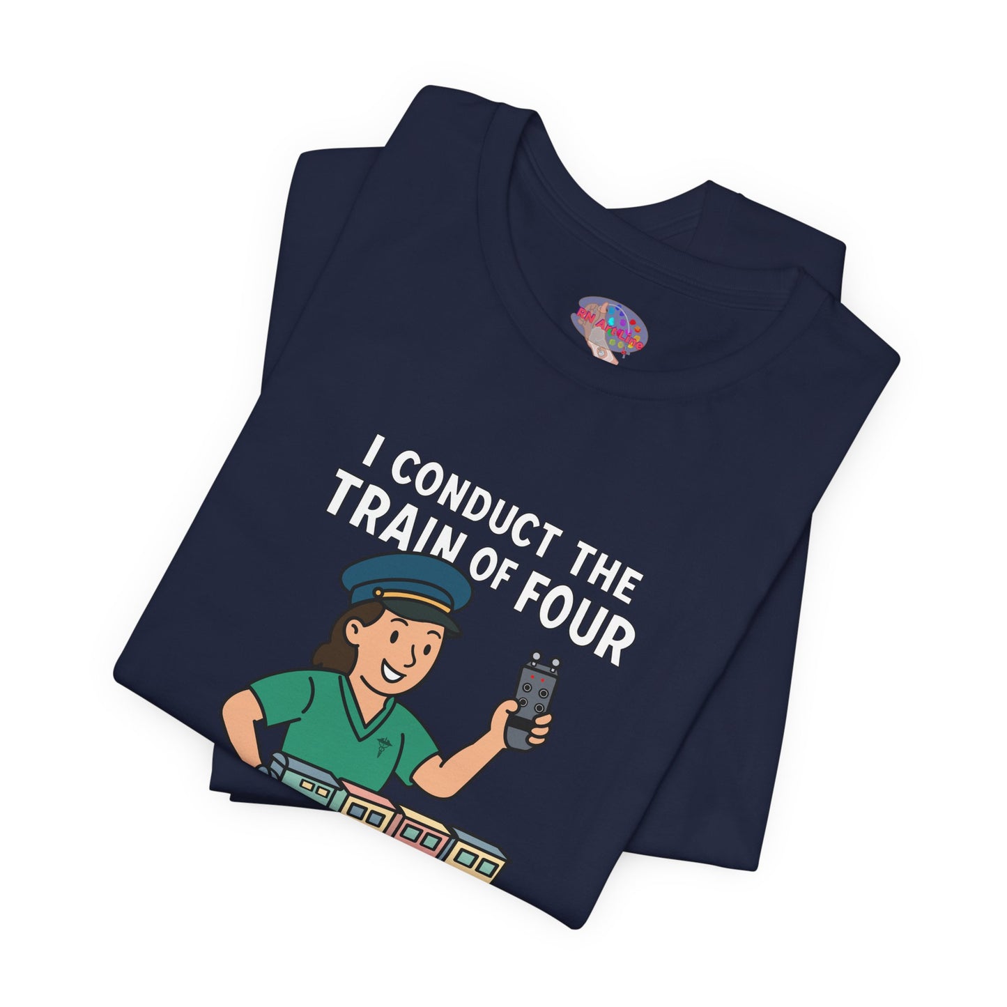 I’m the Conductor of the Train of Four – Girl Conductor Train Shirt