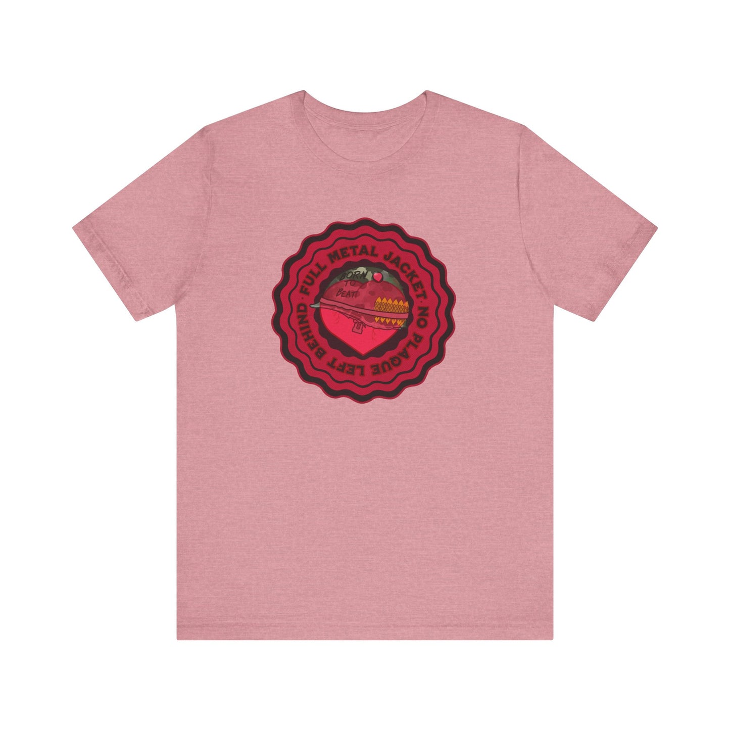 Full Metal Jacket , No Plaque Left Behind T-Shirt, Cardiology Humor, Cath Lab Nurse, Interventional Cardiology, Stent Placement Tee