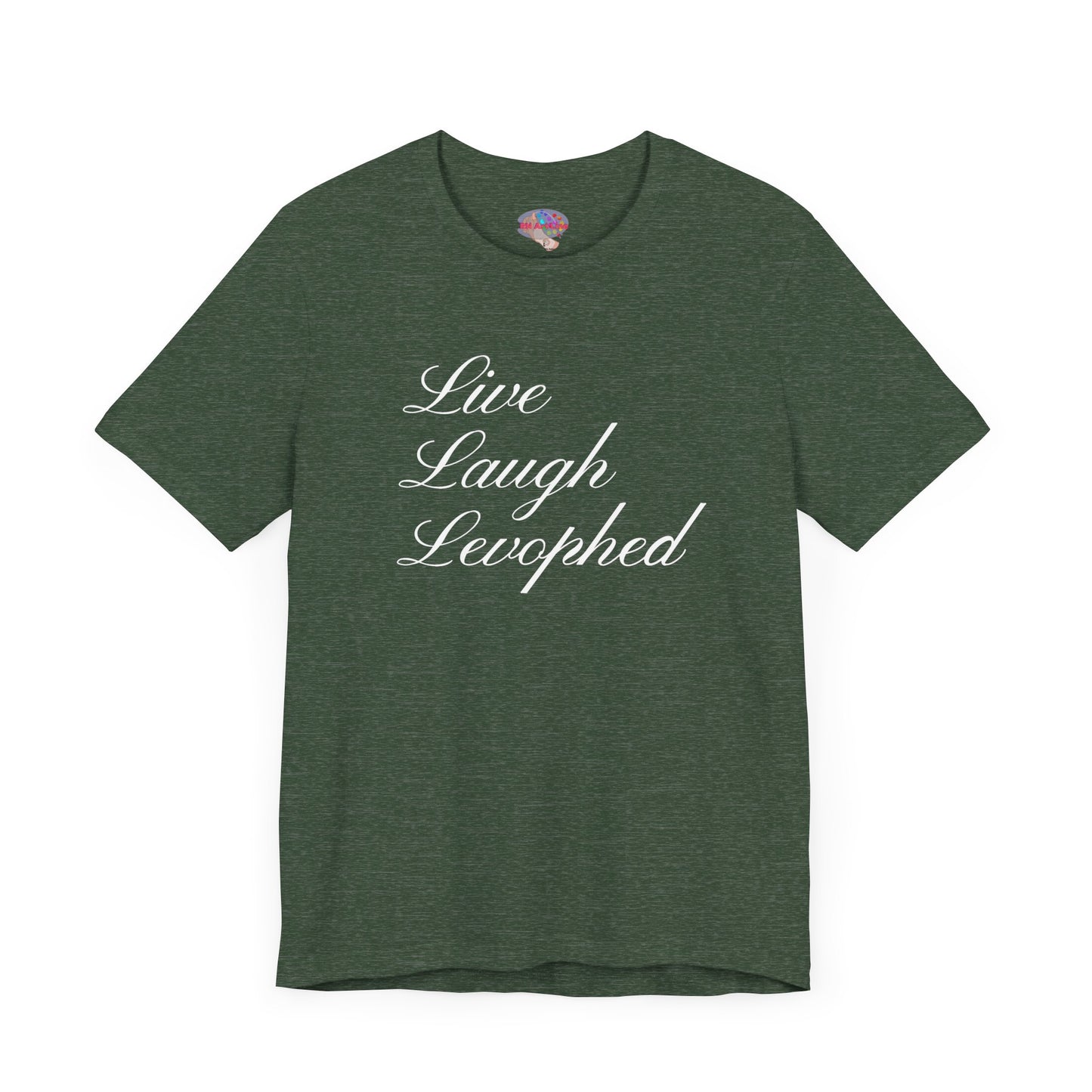 Live Laugh Levophed T-Shirt, Funny ICU Nurse Shirt, Critical Care Humor, RN, ER, Nursing Gift, Cardiac & Shock Treatment Tee