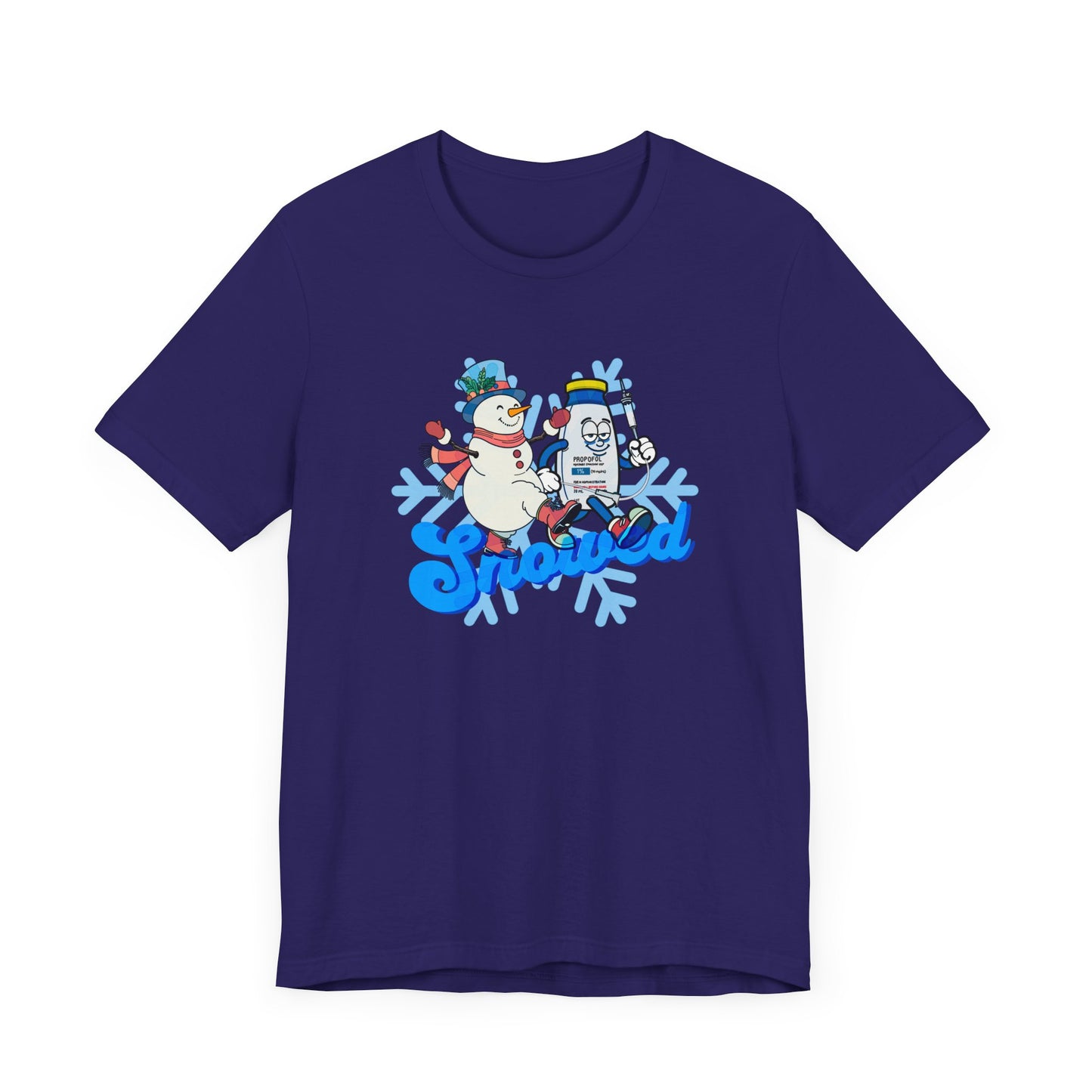 Snowed T-Shirt, Funny Propofol Nurse Shirt, ICU & Anesthesia Humor, Sedation Snowman, CRNA, Critical Care, Medical Gift, RN Tee