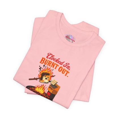 Clocked In, Burnt Out