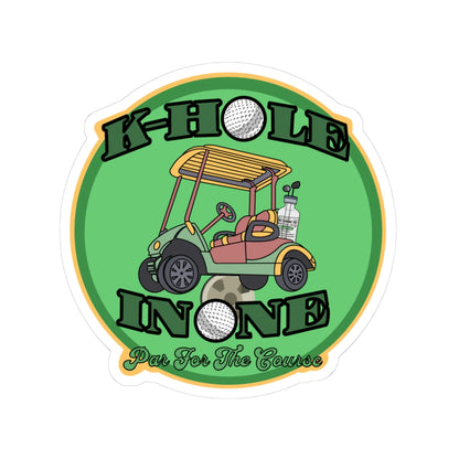 K-Hole In One Sticker, Ketamine Sticker