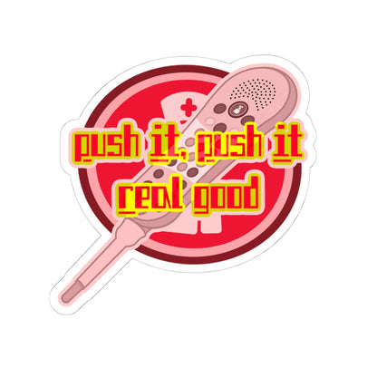 Push It, Push It Real Good, Funny Call Light Sticker