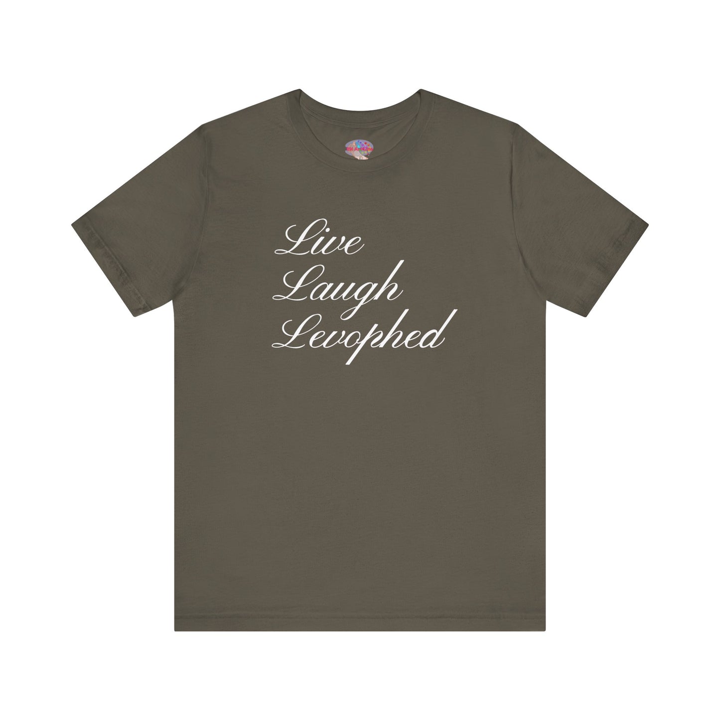 Live Laugh Levophed T-Shirt, Funny ICU Nurse Shirt, Critical Care Humor, RN, ER, Nursing Gift, Cardiac & Shock Treatment Tee