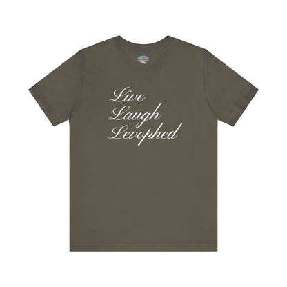 Live Laugh Levophed T-Shirt, Funny ICU Nurse Shirt, Critical Care Humor, RN, ER, Nursing Gift, Cardiac & Shock Treatment Tee
