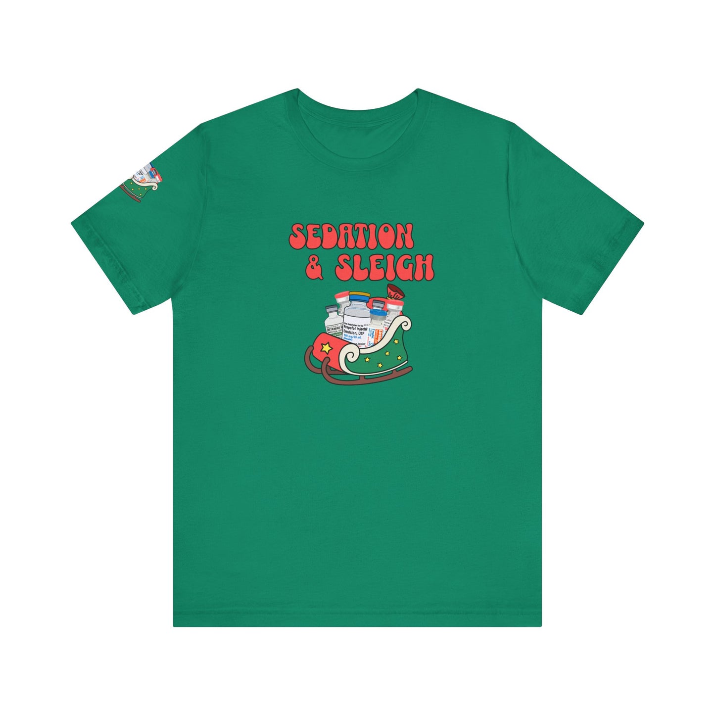 Sedation & Sleigh T-Shirt, Funny Nurse Christmas Shirt, ICU RN Holiday Tee, Propofol, Ativan, Ketamine, Fentanyl, Medical Humor Gift