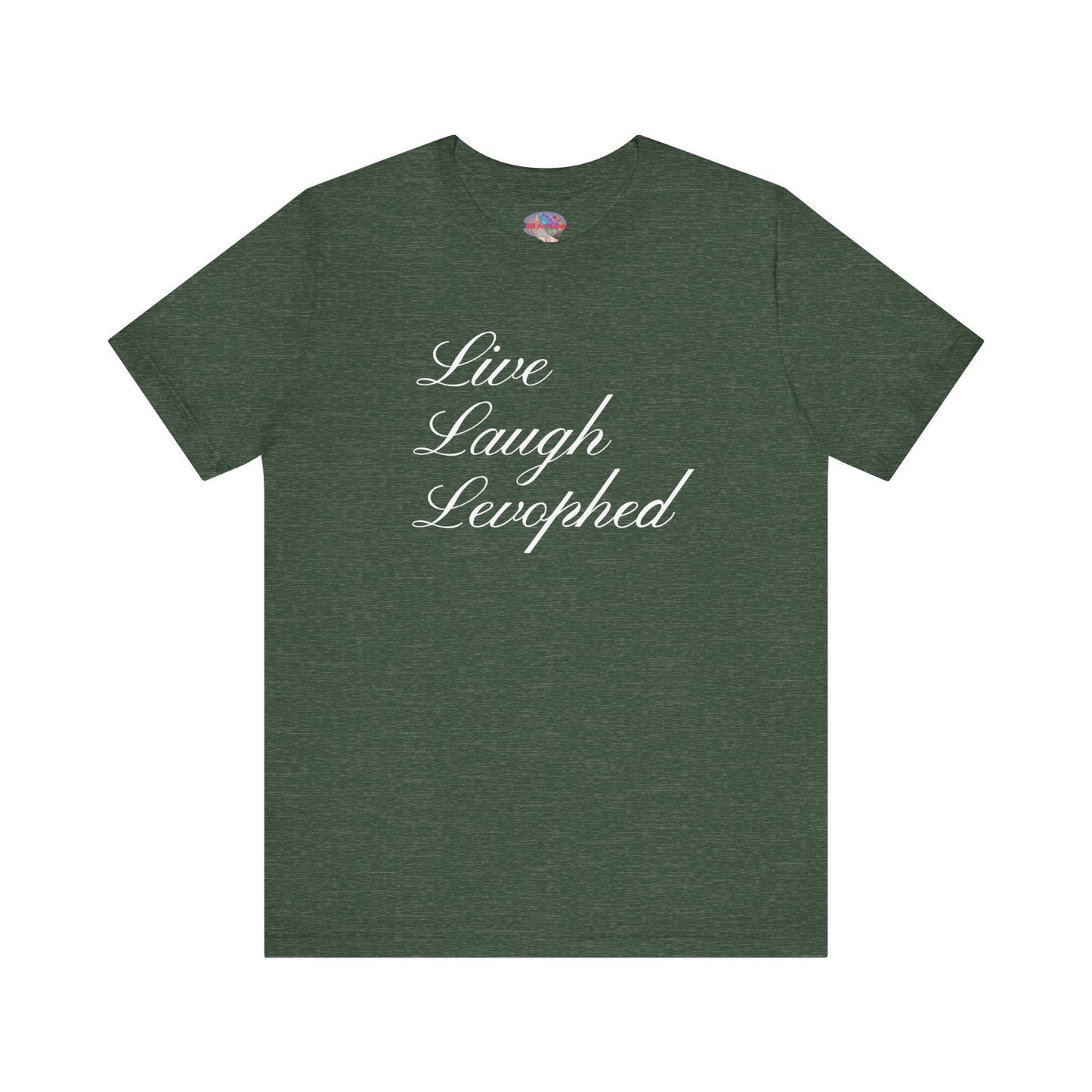 Live Laugh Levophed T-Shirt, Funny ICU Nurse Shirt, Critical Care Humor, RN, ER, Nursing Gift, Cardiac & Shock Treatment Tee