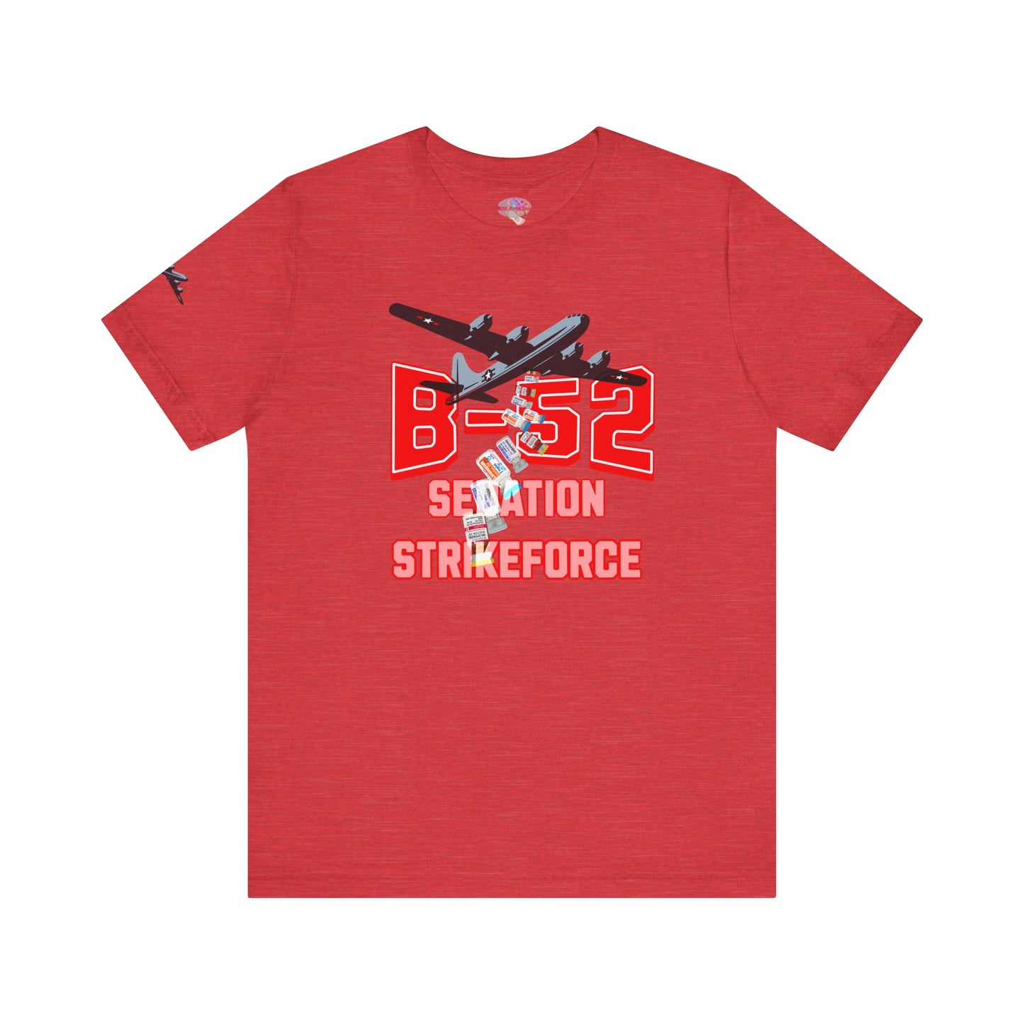 B-52 Sedation Strikeforce T-Shirt