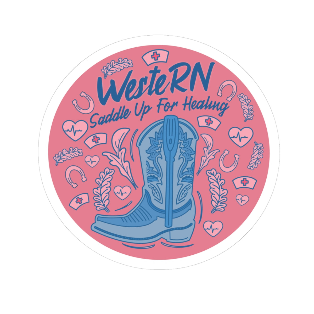 WesteRN Nurse Sticker -Saddle Up For Healing,