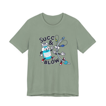 Succ & Blow T-Shirt, Funny ICU Nurse and Anesthesia Humor, Succinylcholine, ET Tube Design, Respiratory, Intubation Nurse Tee