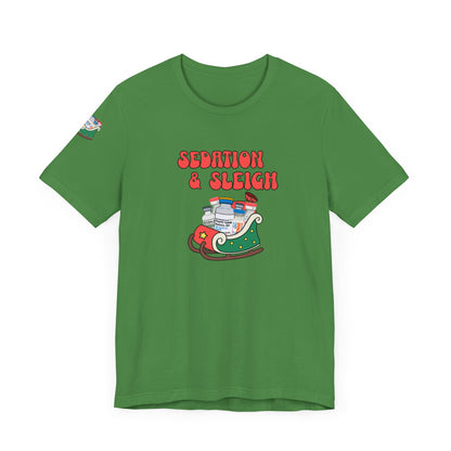 Sedation & Sleigh T-Shirt, Funny Nurse Christmas Shirt, ICU RN Holiday Tee, Propofol, Ativan, Ketamine, Fentanyl, Medical Humor Gift