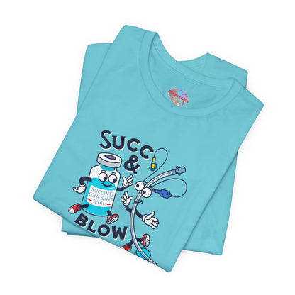 Succ & Blow T-Shirt