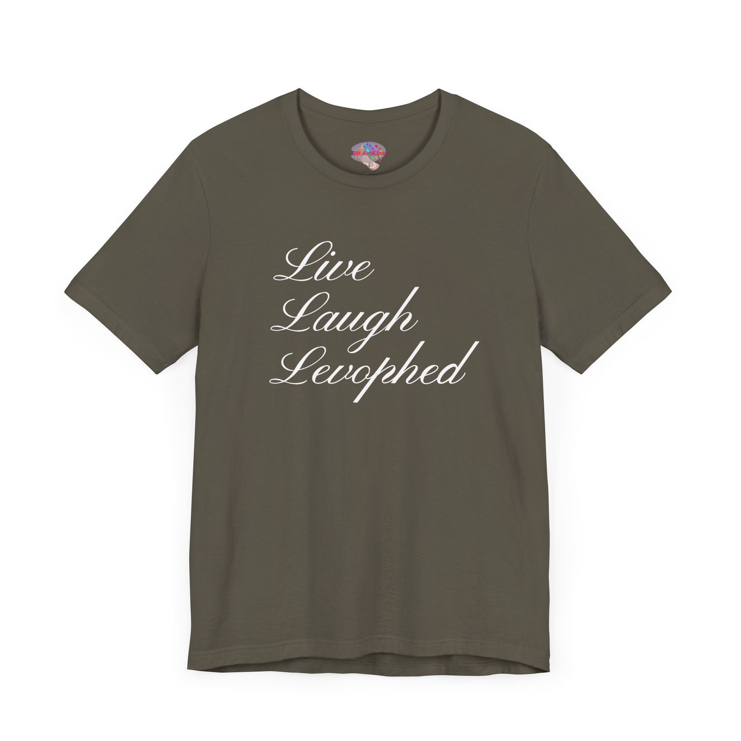 Live Laugh Levophed T-Shirt, Funny ICU Nurse Shirt, Critical Care Humor, RN, ER, Nursing Gift, Cardiac & Shock Treatment Tee