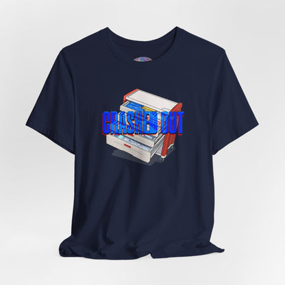 Crashed Out T-Shirt