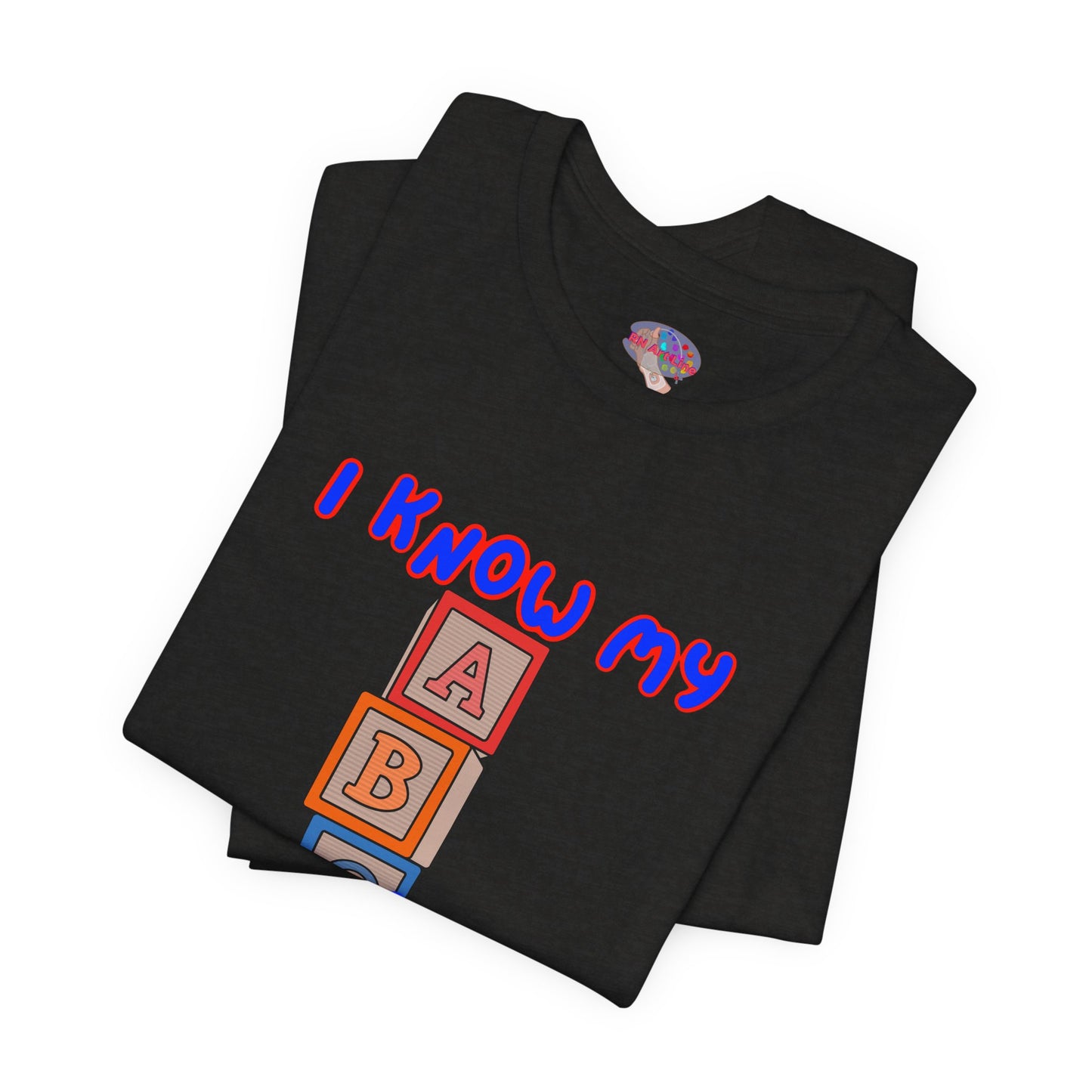 I Know My ABGs - Arterial Blood Gas T-Shirt