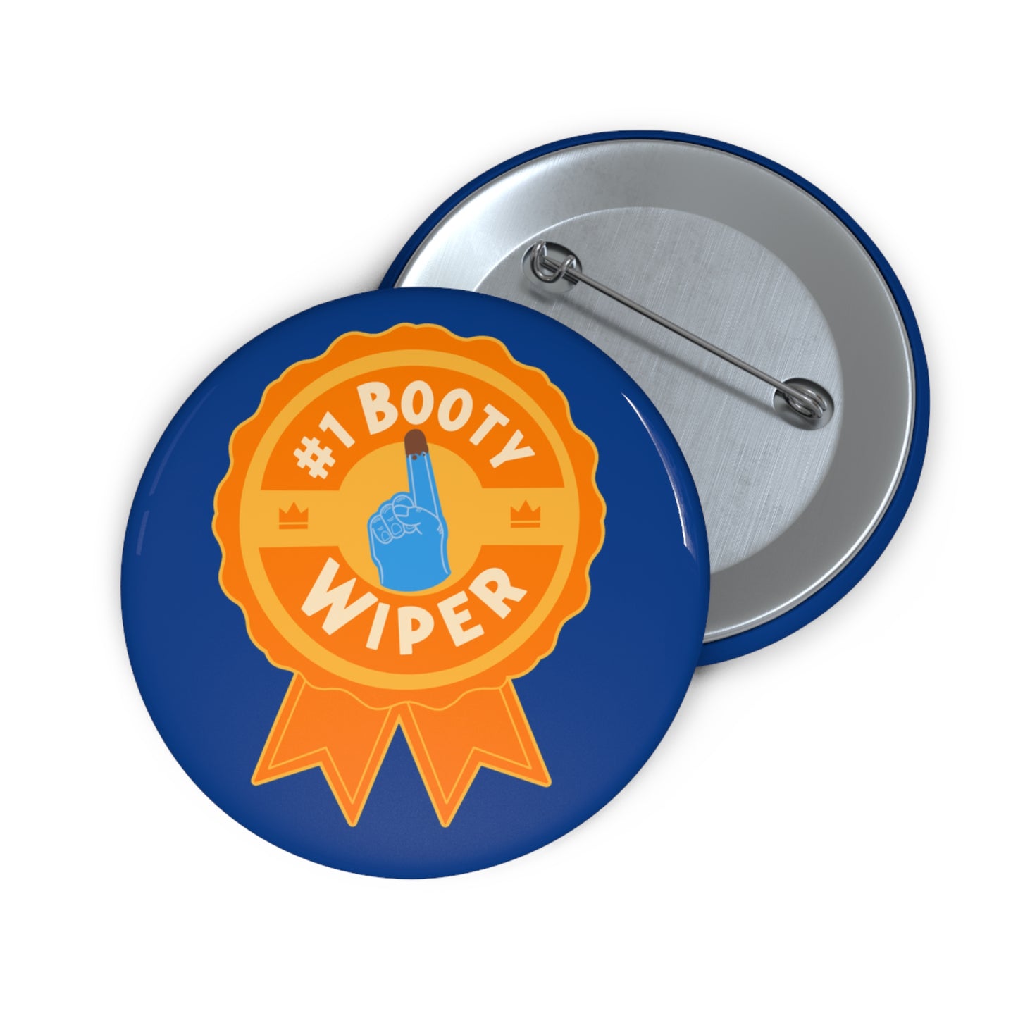 Number One Booty Wiper, Custom Nursing Button Pin, Great Gift, Accessory for Nurses, CNAs, Healthcare Workers