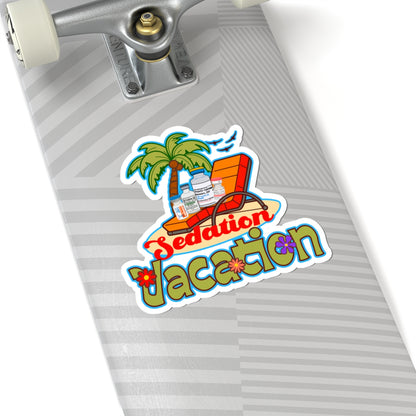 Sedation Vacation Sticker - Daily Wakey Wakey Decal