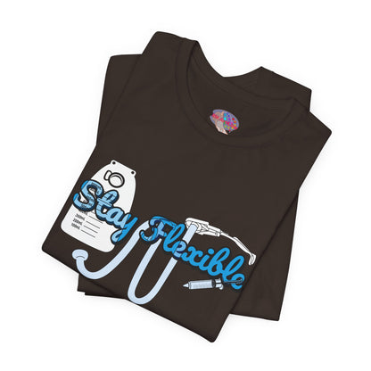Stay Flexible Fecal Management T-Shirt