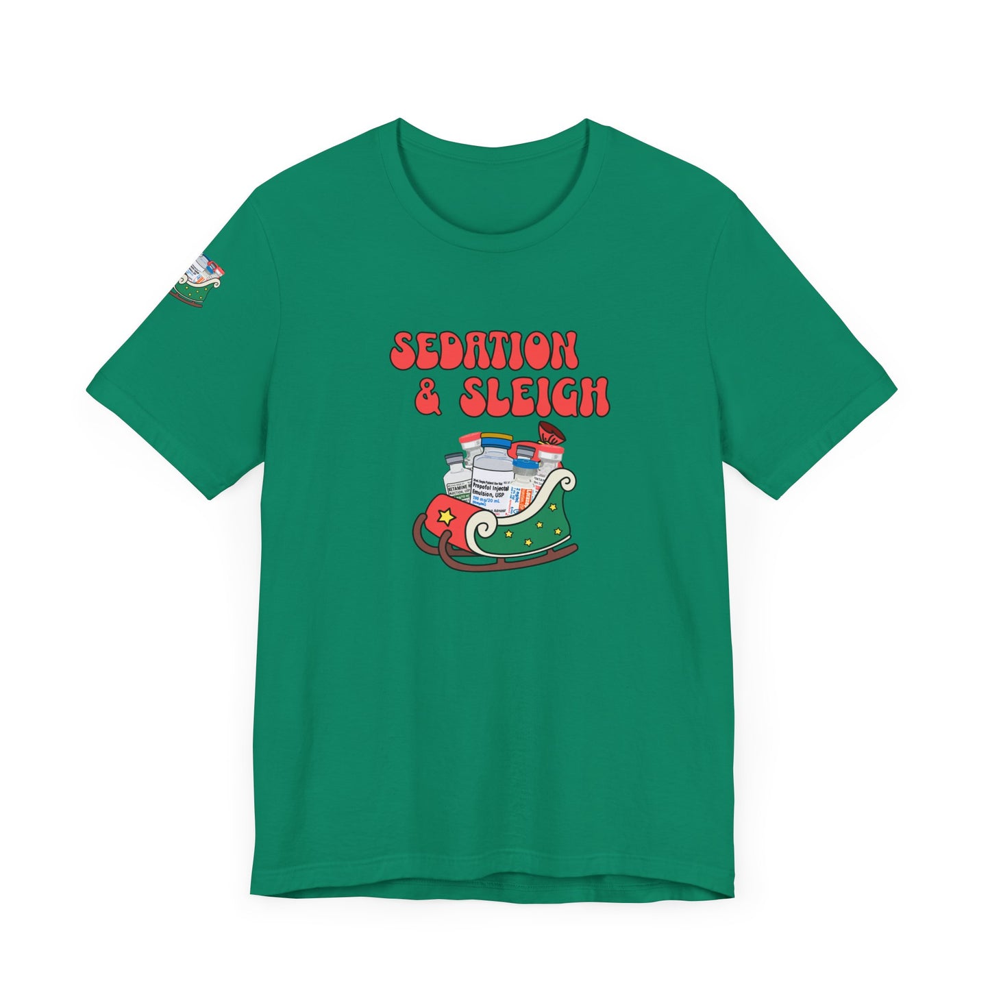 Sedation & Sleigh T-Shirt, Funny Nurse Christmas Shirt, ICU RN Holiday Tee, Propofol, Ativan, Ketamine, Fentanyl, Medical Humor Gift