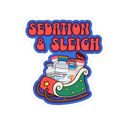 Sedation and Sleigh Sticker