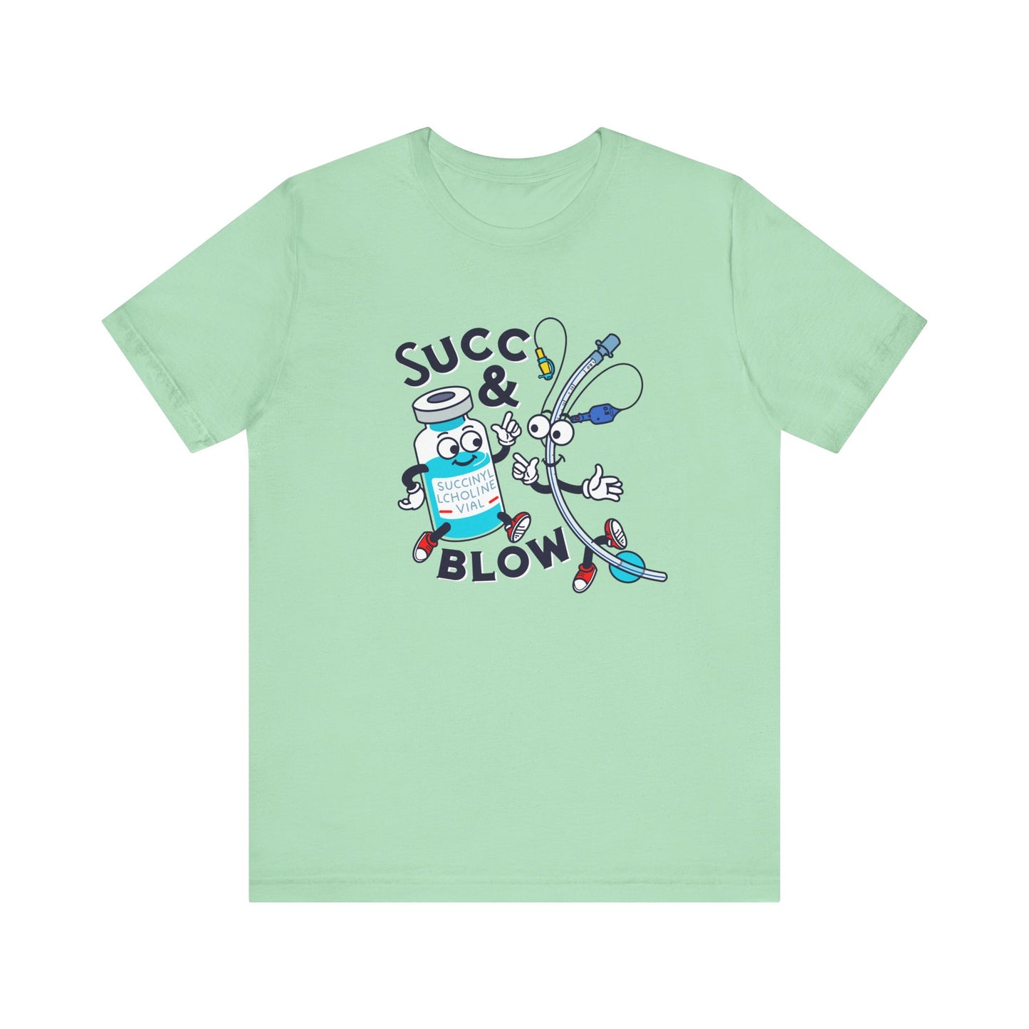 Succ & Blow T-Shirt, Funny ICU Nurse and Anesthesia Humor, Succinylcholine, ET Tube Design, Respiratory, Intubation Nurse Tee