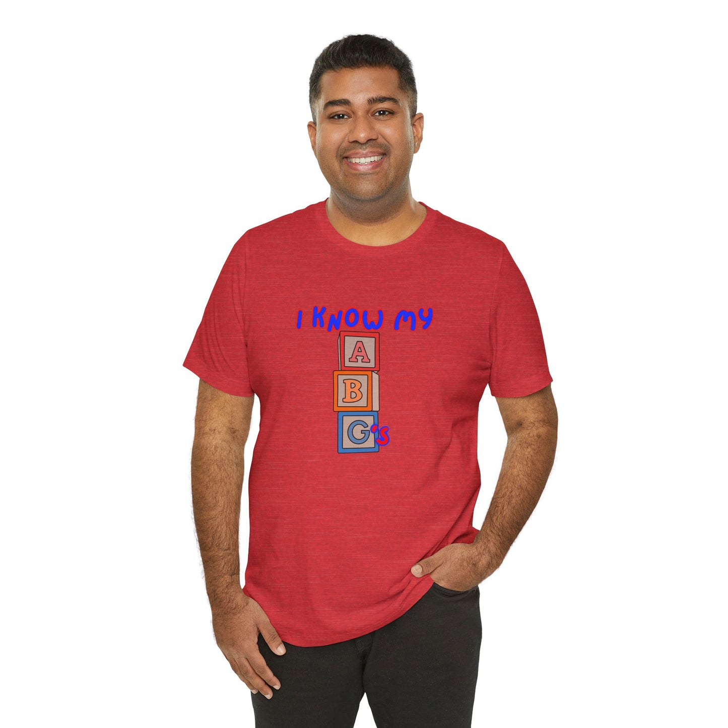 I Know My ABGs - Arterial Blood Gas T-Shirt
