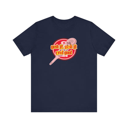 Push It, Push It Real Good, Call Light T-Shirt