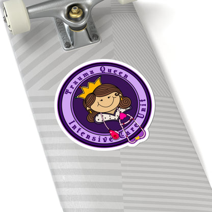 Trauma Queen TICU Nurse Sticker