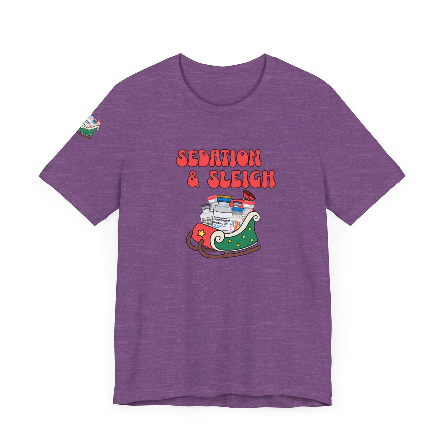 Sedation & Sleigh T-Shirt, Funny Nurse Christmas Shirt, ICU RN Holiday Tee, Propofol, Ativan, Ketamine, Fentanyl, Medical Humor Gift