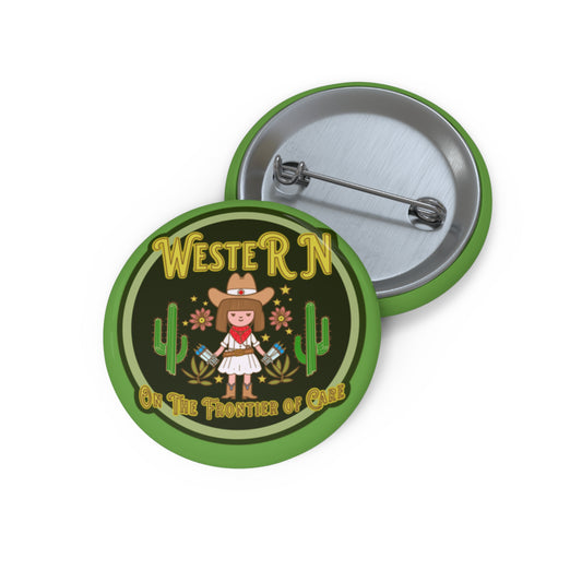 WesteRN Button, On the Frontier of Care, A Western Nurse Pin, Great Gift for Nurses