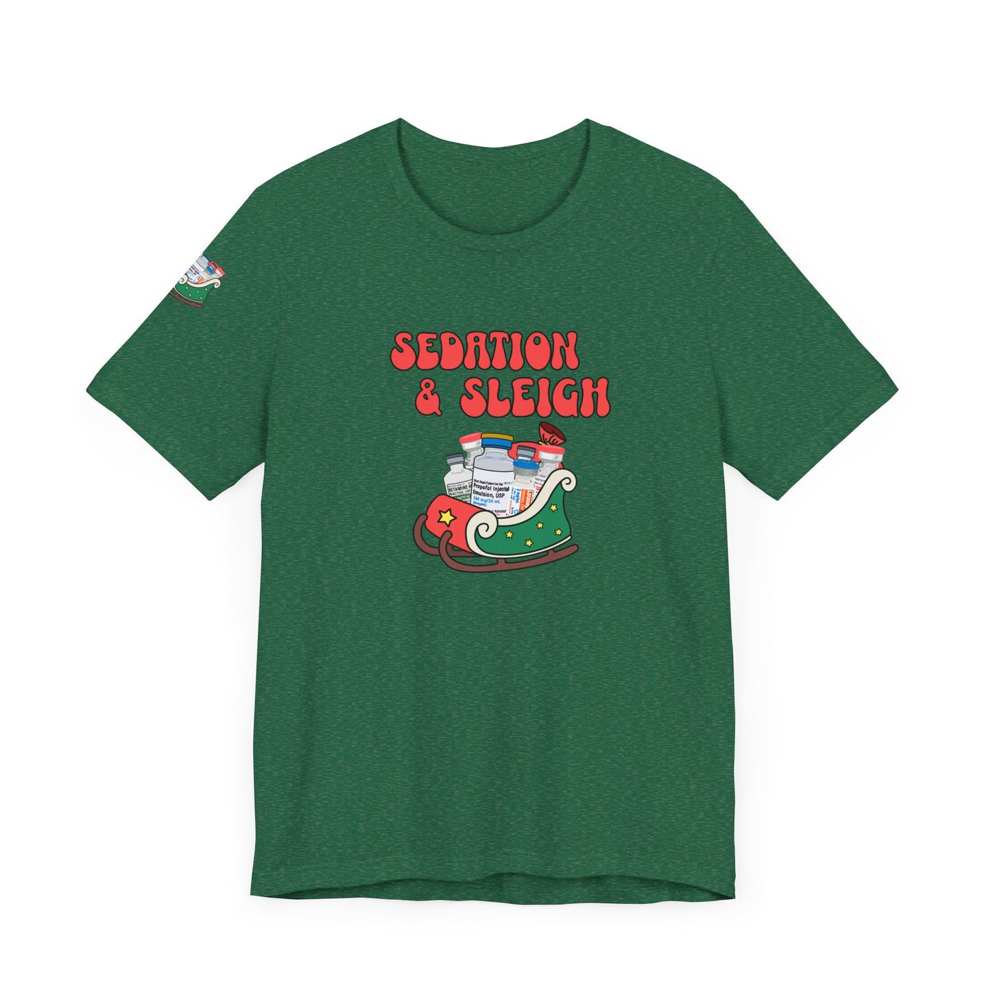 Sedation & Sleigh T-Shirt, Funny Nurse Christmas Shirt, ICU RN Holiday Tee, Propofol, Ativan, Ketamine, Fentanyl, Medical Humor Gift