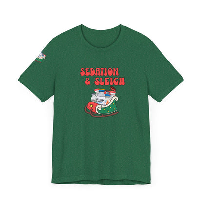 Sedation & Sleigh T-Shirt, Funny Nurse Christmas Shirt, ICU RN Holiday Tee, Propofol, Ativan, Ketamine, Fentanyl, Medical Humor Gift