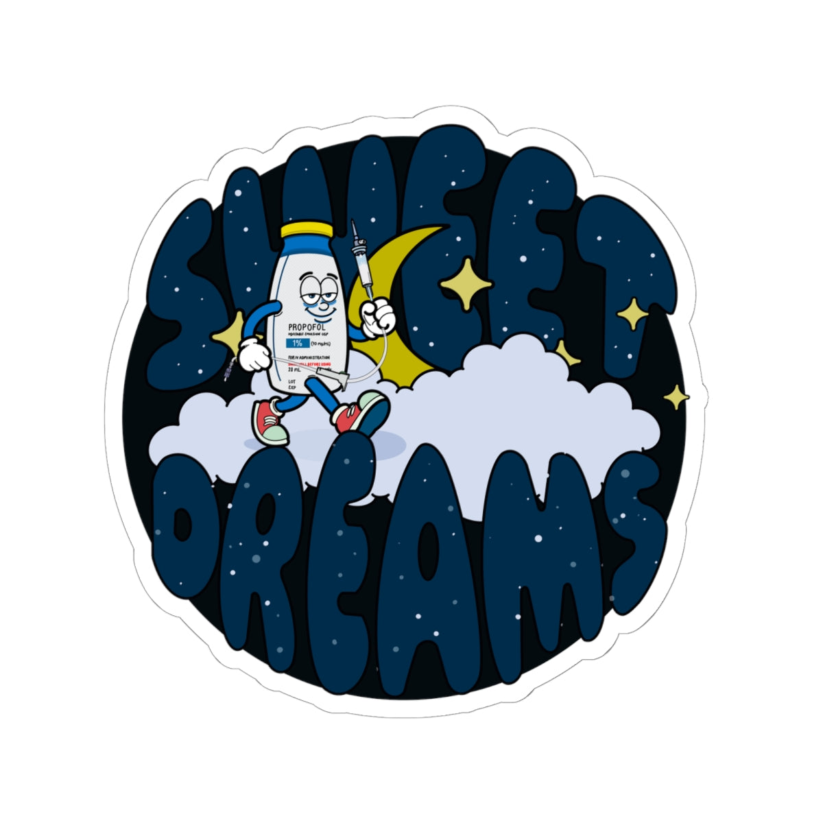 Sweet Dreams Propofol Sticker