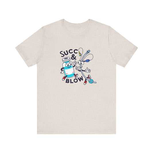 Succ & Blow T-Shirt, Funny ICU Nurse and Anesthesia Humor, Succinylcholine, ET Tube Design, Respiratory, Intubation Nurse Tee