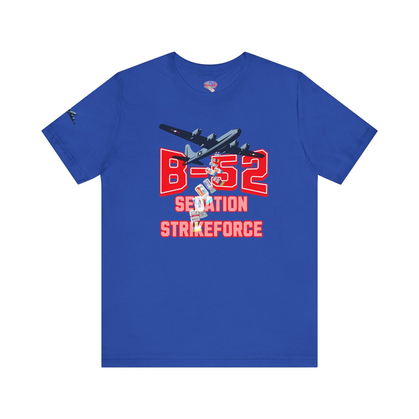 B-52 Sedation Strikeforce T-Shirt