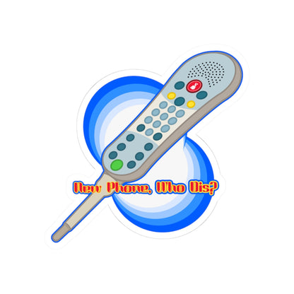 New Phone, Who Dis? Call Light Sticker