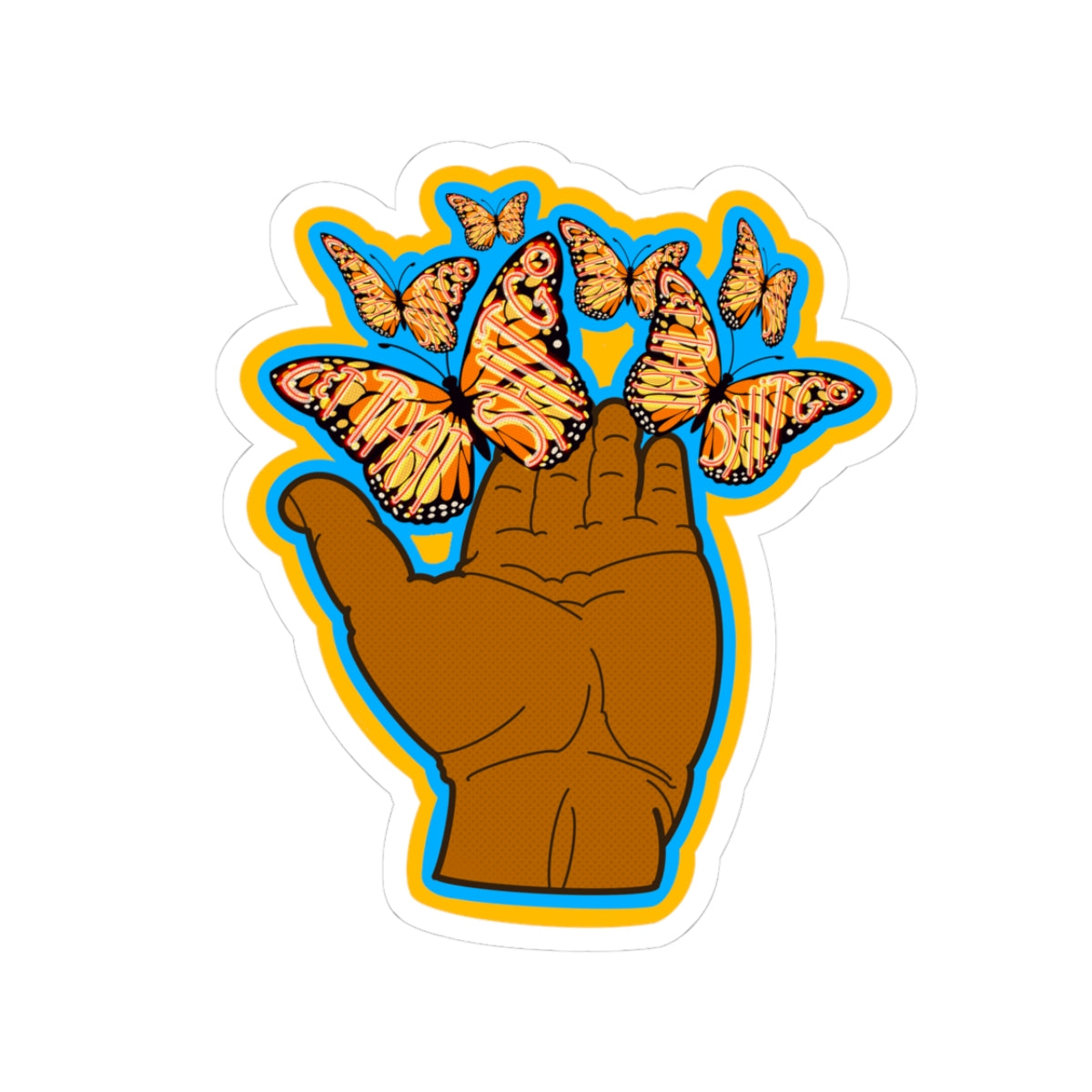 Let That Shit Go - Inspirational/Fun Butterfly Sticker