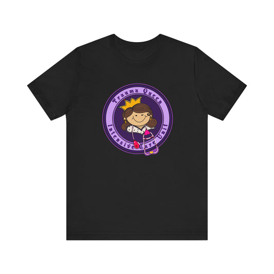 Trauma Queen, Intensive Care Unit T-Shirt, Funny ICU Nurse, ER, Critical Care, Medical Humor, RN Gift, Healthcare Worker Tee