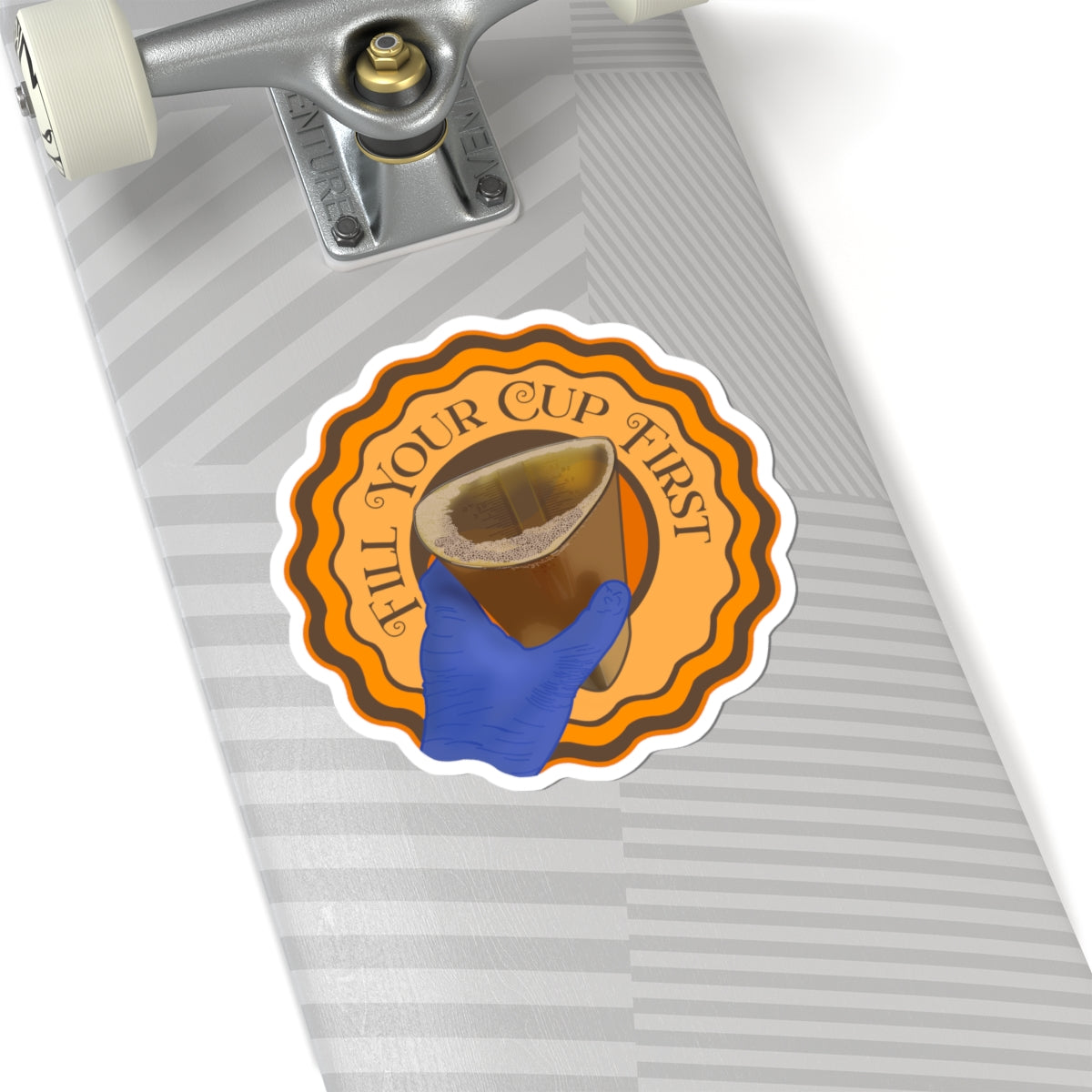 Fill Your Cup First, Nursing Sticker