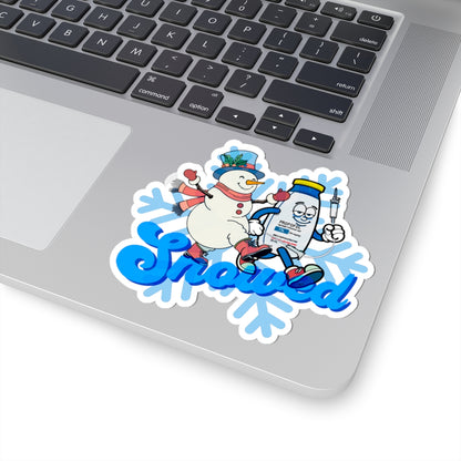 Snowed Sticker -Funny Propofol Sedation Nurse Design