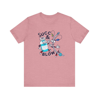 Succ & Blow T-Shirt, Funny ICU Nurse and Anesthesia Humor, Succinylcholine, ET Tube Design, Respiratory, Intubation Nurse Tee