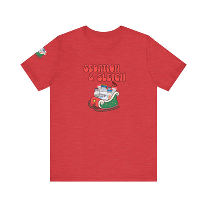 Sedation & Sleigh T-Shirt, Funny Nurse Christmas Shirt, ICU RN Holiday Tee, Propofol, Ativan, Ketamine, Fentanyl, Medical Humor Gift