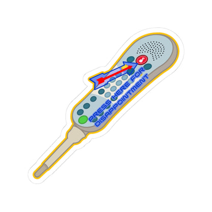 Press Here For Disappointment, Call Light Sticker