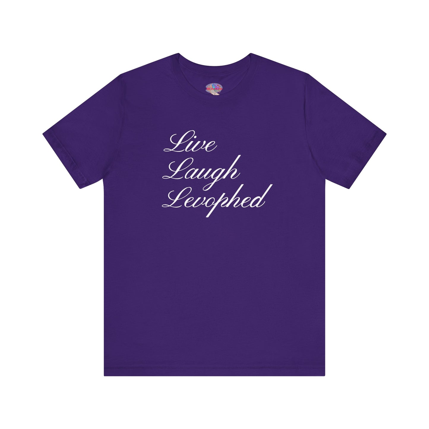 Live Laugh Levophed T-Shirt, Funny ICU Nurse Shirt, Critical Care Humor, RN, ER, Nursing Gift, Cardiac & Shock Treatment Tee