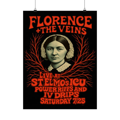Florence and The Veins: Retro Nursing Rock Poster - Nursing Parody Poster, Florence Nightingale