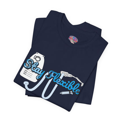 Stay Flexible Fecal Management T-Shirt
